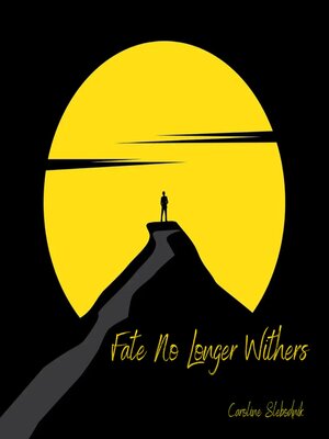 cover image of Fate No Longer Withers